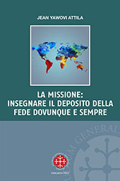 E-book, La missione : insegnare il deposito della fede dovunque e sempre, Marcianum Press