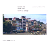E-book, Hanoi la città tra due fiumi : architettura e paesaggio : storia e contemporaneità, Quodlibet