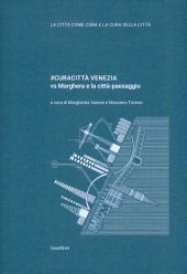 E-book, #curacittà Venezia : vs Marghera e la città-paesaggio, Quodlibet