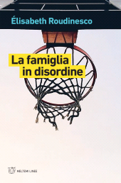 E-book, La famiglia in disordine, Meltemi