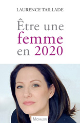 E-book, Être une femme en 2020, Taillade, Laurence, Michalon