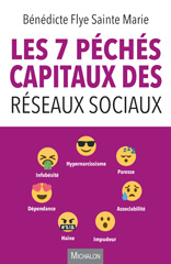 E-book, Les 7 péchés capitaux des réseaux sociaux, Flye Sainte Marie, Bénédicte, Michalon