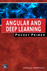 E-book, Angular and Deep Learning Pocket Primer, Campesato, Oswald, Mercury Learning and Information