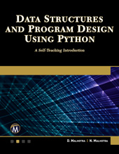 E-book, Data Structures and Program Design Using Python : A Self-Teaching Introduction, Mercury Learning and Information