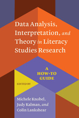 E-book, Data Analysis, Interpretation, and Theory in Literacy Studies Research : A How-To Guide, Myers Education Press