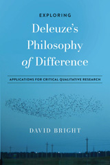 E-book, Exploring Deleuze's Philosophy of Difference : Applications for Critical Qualitative Research, Myers Education Press