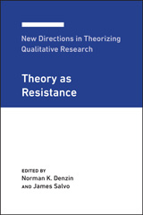 E-book, New Directions in Theorizing Qualitative Research : Theory as Resistance, Myers Education Press
