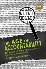 E-book, The Age of Accountability : The Assault on Public Education Since the Time of A Nation at Risk, Myers Education Press