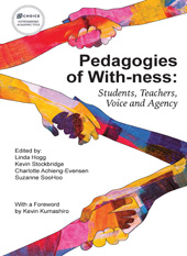 eBook, Pedagogies of With-ness : Students, Teachers, Voice and Agency, Myers Education Press