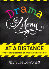 E-book, Drama Menu at a Distance : 80 Socially Distanced or Online Theatre Games, Nick Hern Books