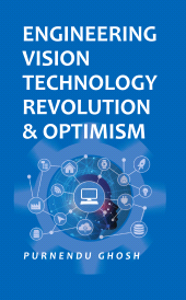eBook, Engineering Vision Technology: Revolution and Optimism, New India Publishing Agency