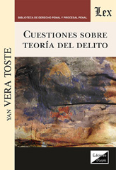E-book, Cuestiones sobre teoría del delito, Vera Toste, Yan., Ediciones Olejnik