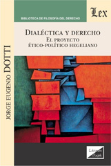 E-book, Dialéctica y derecho : El proyecyo éticopolítico, Ediciones Olejnik