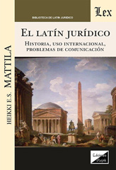 eBook, Latin jurídico : Historia, uso internacional, problemas, Ediciones Olejnik