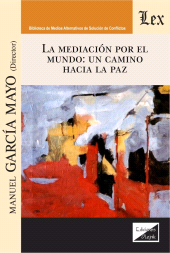 eBook, Mediación por el mundo : Un camino hacia la, Ediciones Olejnik