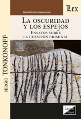 E-book, Oscuridad y los espejos : Ensayos sobre, Tonkonoff, Sergio, Ediciones Olejnik