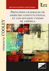 eBook, Principios generales del derecho constitucional en los Estados Unidos de América, Ediciones Olejnik