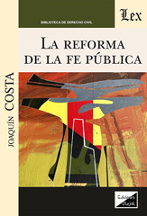 E-book, Reforma de la fe pública, Costa, Joaquin, Ediciones Olejnik