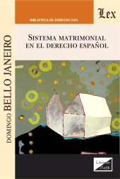 E-book, Sistema matrimonial en el derecho español, Bello Janeiro, Domingo, Ediciones Olejnik