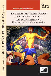 eBook, Sistemas penitenciarios en el contexto latinoamericano, De la Rosa Rodriguez, Paola, Ediciones Olejnik