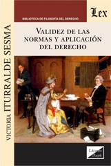 E-book, Validez de las normas y aplicación del erecho, Ediciones Olejnik