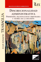 eBook, Discrecionalidad administrativa : Permisión, racionalidad, Ediciones Olejnik