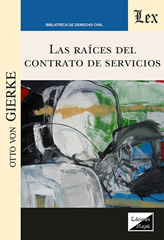 E-book, Las raíces del contrato de servicios, Gierke, Otto von., Ediciones Olejnik