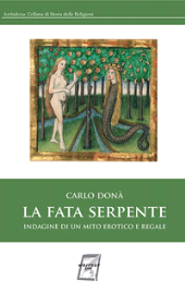 E-book, La fata serpente : indagine su un mito erotico e regale, Donà, Carlo, 1959-, author, WriteUp Site