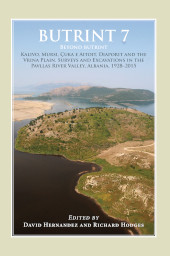 E-book, Butrint 7 : Beyond Butrint: Kalivo, Mursi, CÌ§uka e Aitoit, Diaporit and the Vrina Plain : Surveys and Excavations in the Pavllas River Valley, Albania, 1928-2015, Oxbow Books