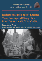 E-book, Resistance at the Edge of Empires : The Archaeology and History of the Bannu basin from 1000 BC to AD 1200, Oxbow Books