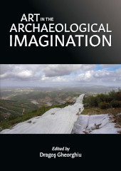 E-book, Art in the Archaeological Imagination, Oxbow Books