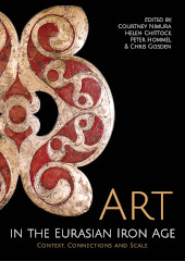 E-book, Art in the Eurasian Iron Age : Context, Connections and Scale, Oxbow Books