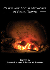 E-book, Crafts and Social Networks in Viking Towns, Oxbow Books