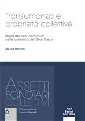 eBook, Transumanza e proprietà collettive : storia dei beni demaniali delle comunità del Gran Sasso, Rotellini, Alessio, Pacini