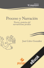 eBook, Proceso y Narración : Teoría y práctica del narrativismo jurídico, Palestra Editores