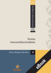 eBook, Teorías neoconstitucioalistas, Palestra Editores