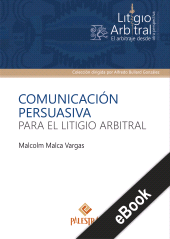 E-book, Comunicación persuasiva para el litigio arbitral, Palestra Editores