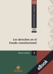 eBook, Los derechos en el Estado constitucional, Palestra Editores