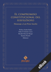 E-book, El compromiso constitucional del iusfilósofo : Homenaje a Luis Prieto Sanchís, Palestra Editores