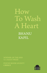 E-book, How To Wash A Heart, Kapil, Bhanu, Pavilion Poetry