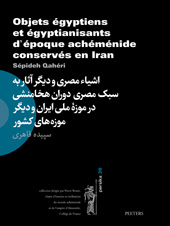 E-book, Objets egyptiens et egyptianisants d'epoque achemenide conserves en Iran, Peeters Publishers