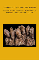 E-book, 'Res opportunae nostrae aetatis' : Studies on the Second Vatican Council Offered to Mathijs Lamberigts, Peeters Publishers