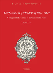 E-book, The Fortune of Gertrud Bing (1892-1964) : A Fragmented Memoir of a Phantomlike Muse, Peeters Publishers