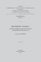 eBook, The Patristic 'Masora : A Study of Patristic Collections in Syriac Handbooks from the Near East, Peeters Publishers
