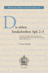 E-book, Die sieben Sendschreiben Apk 2-3 : Studien zu ihrer Entstehung und ihrem Verhaltnis zum apokalyptischen Hauptteil Apk 4-22, Peeters Publishers