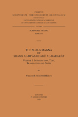 E-book, The Scala Magna of Shams al-Ri'asah Abu al-Barakat : Introduction, Text, Translation and Notes, Peeters Publishers
