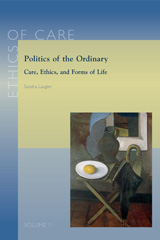 E-book, Politics of the Ordinary : Care, Ethics, and Forms of Life, Peeters Publishers