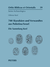 E-book, 700 Skarabaen und Verwandtes aus Palastina/Israel : Die Sammlung Keel, Peeters Publishers
