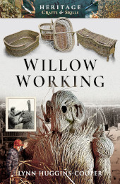E-book, Willow Working, Huggins-Cooper, Lynn, Pen and Sword