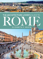 E-book, The Architecture Lover's Guide to Rome, Pen and Sword